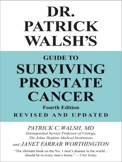 Title details for Dr. Patrick Walsh's Guide to Surviving Prostate Cancer by Patrick C. Walsh, MD - Available